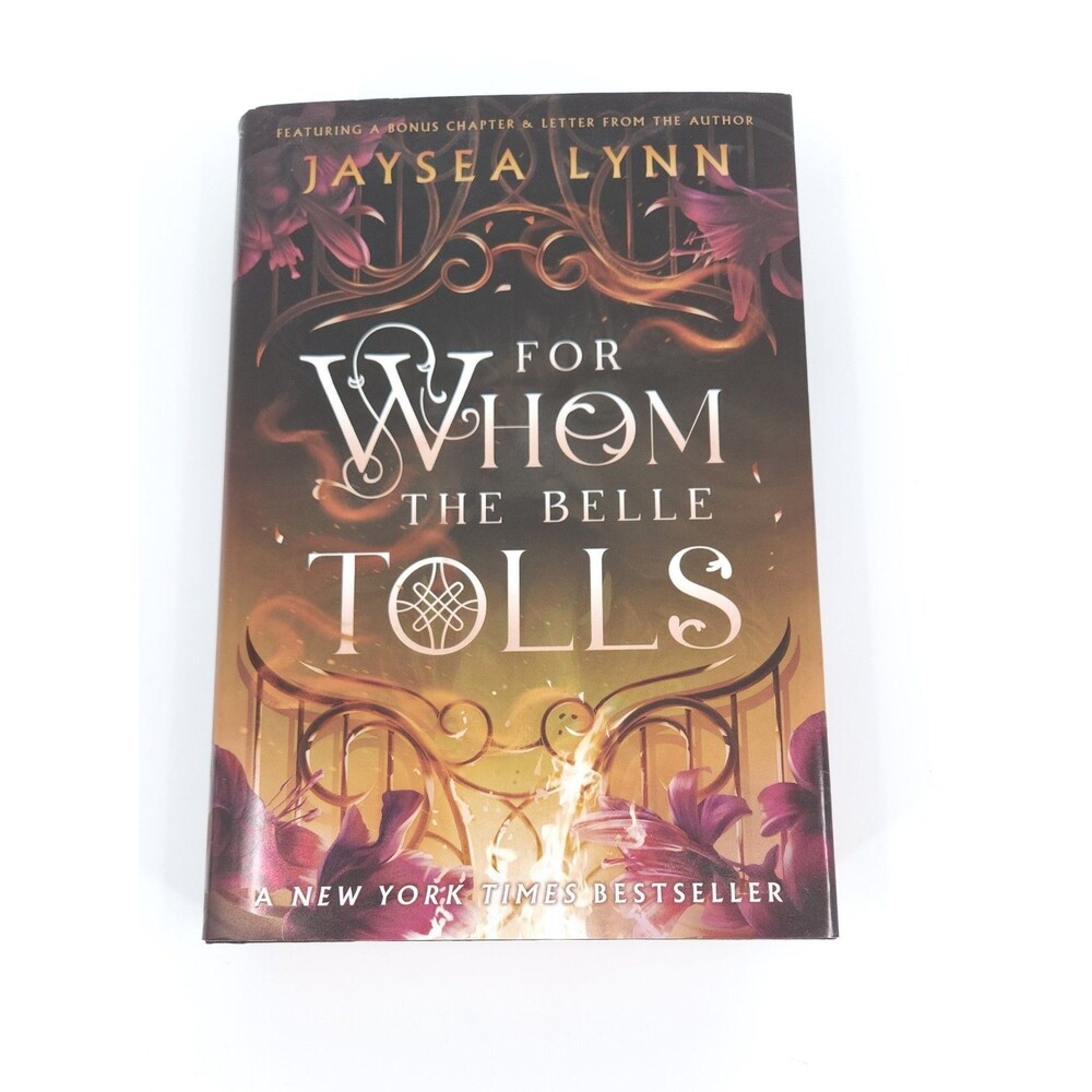 For Whom The Belle Tolls Deluxe Limited Edition Jaysea Lynn Hardcover 1st Print